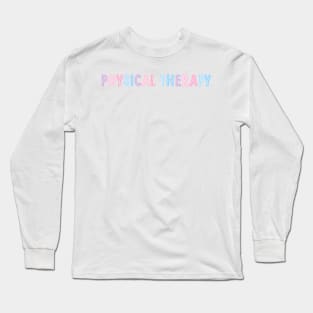 physical therapy - pink/blue/purple Long Sleeve T-Shirt